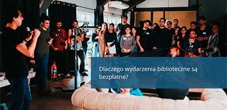 Dlaczego wydarzenia biblioteczne są bezpłatne?